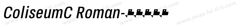 ColiseumC Roman字体转换